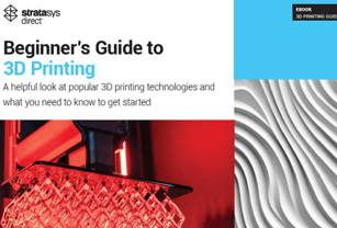 Stratasys Direct Beginner's Guide to 3D Printing eBook