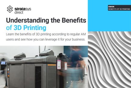 Stratasys Direct Benefits of 3D Printing eBook cover